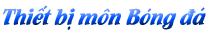 Thiết bị môn Bóng đá